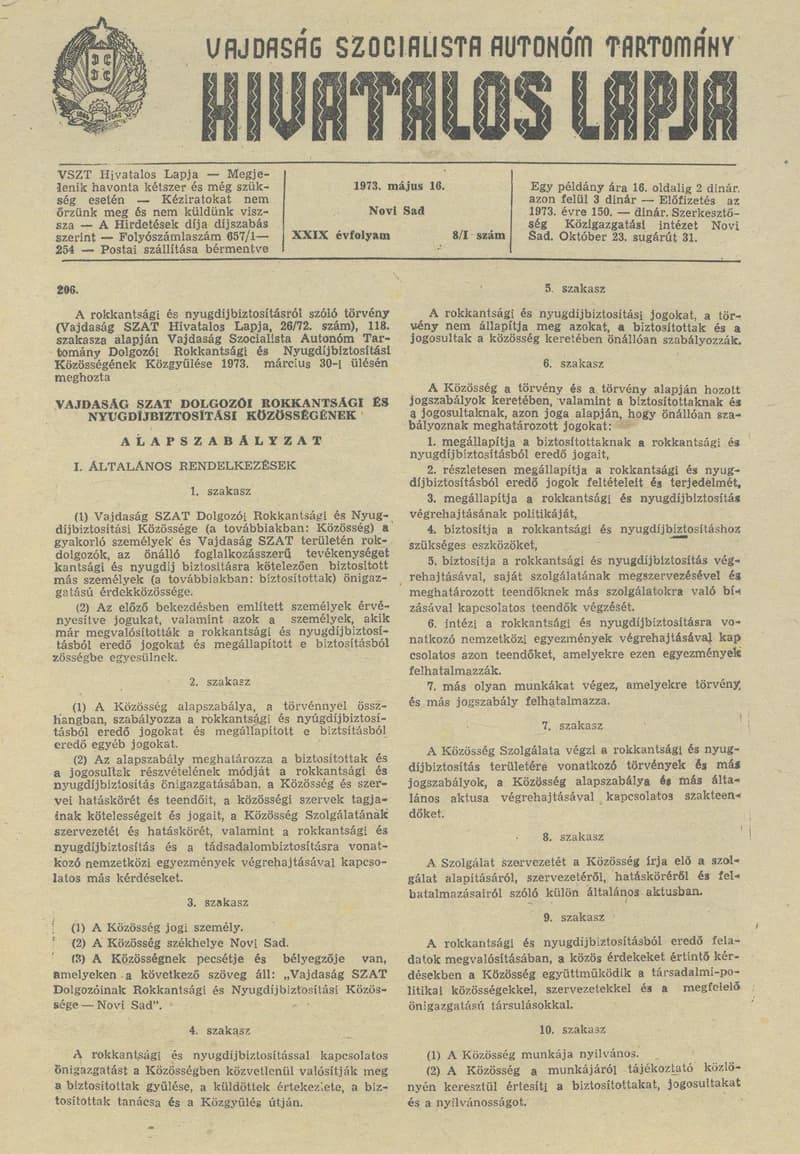 Vajdaság Szocialista Autonóm Tartomány Hivatalos Lapja, 29. évf. 1973. május 16. 8. sz. 201–228. oldal