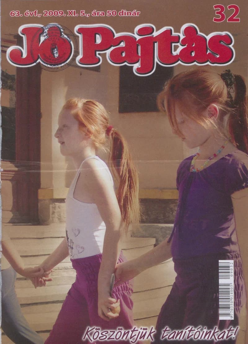 Jó Pajtás, 63. évf. 2009. november 5. 32. sz.