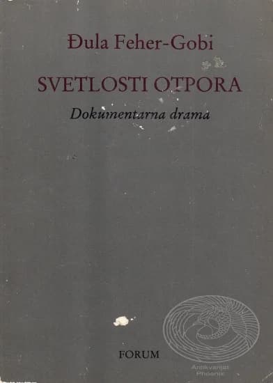 Svetlosti otpora / Az ellenállás fényei