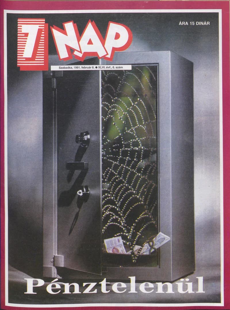 7 Nap, 46. évf. 1991. február 8. 6. sz. 1–68. oldal