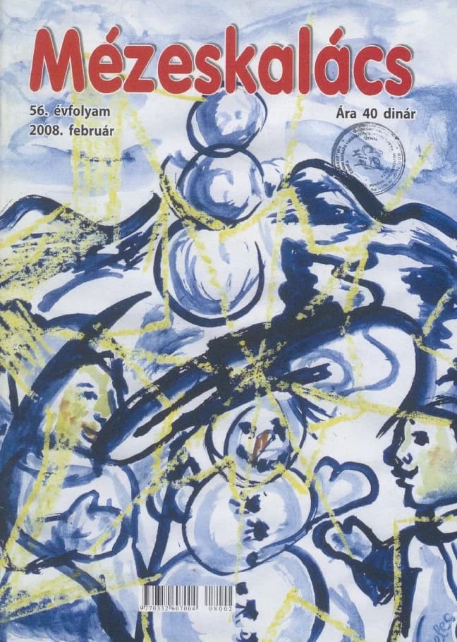 Mézeskalács, 56. évf. 2008. február. 2. sz.