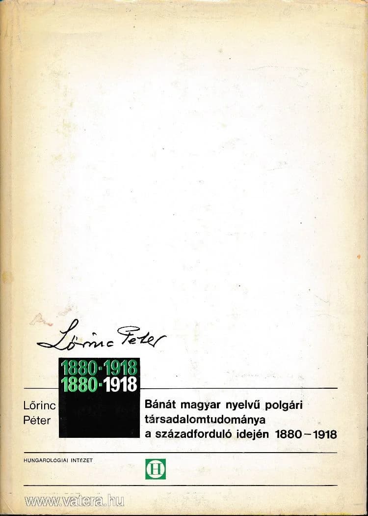 Bánát magyar nyelvű polgári társadalomtudománya a századforduló idején 