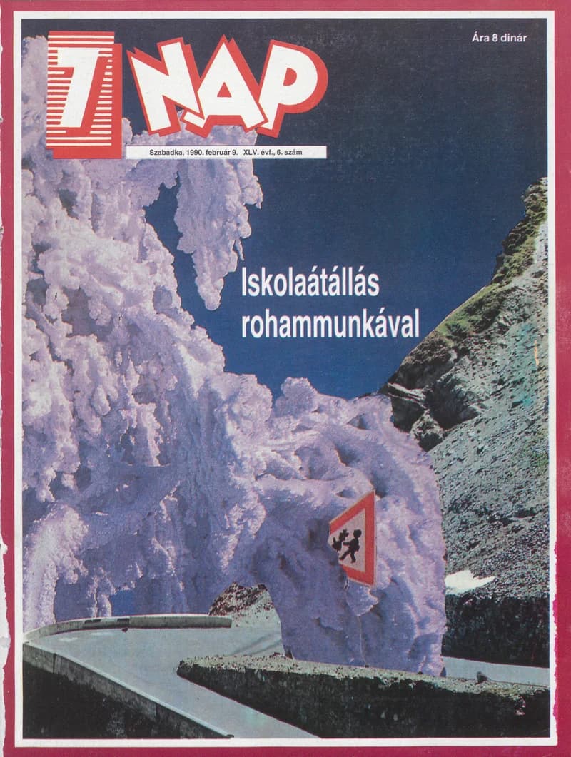 7 Nap, 45. évf. 1990. február 9. 6. sz. 1–68. oldal