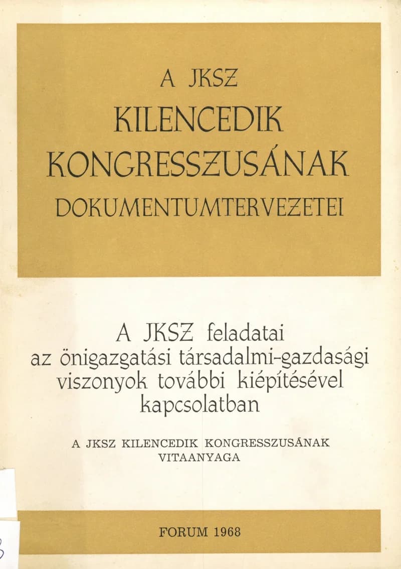 A JKSZ kilencedik kongresszusának dokumentumtervezetei 