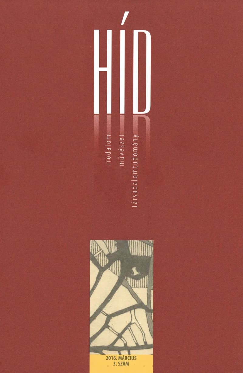 Híd, 80. évf. 2016. március. 3. sz. 1–132. oldal