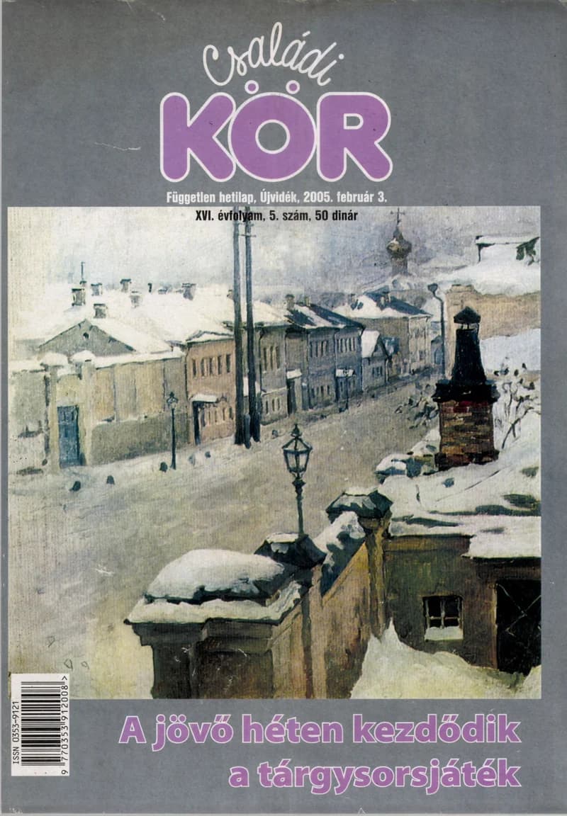 Családi Kör, 16. évf. 2005. február 3. 5. sz.