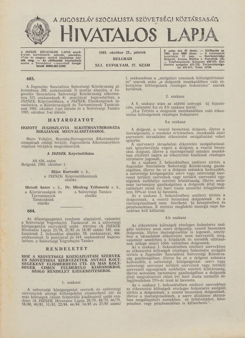 A Jugoszláv Szocialista Szövetségi Köztársaság Hivatalos Lapja, 41. évf. 1985. október 25. 57. sz. 1505–1528. oldal