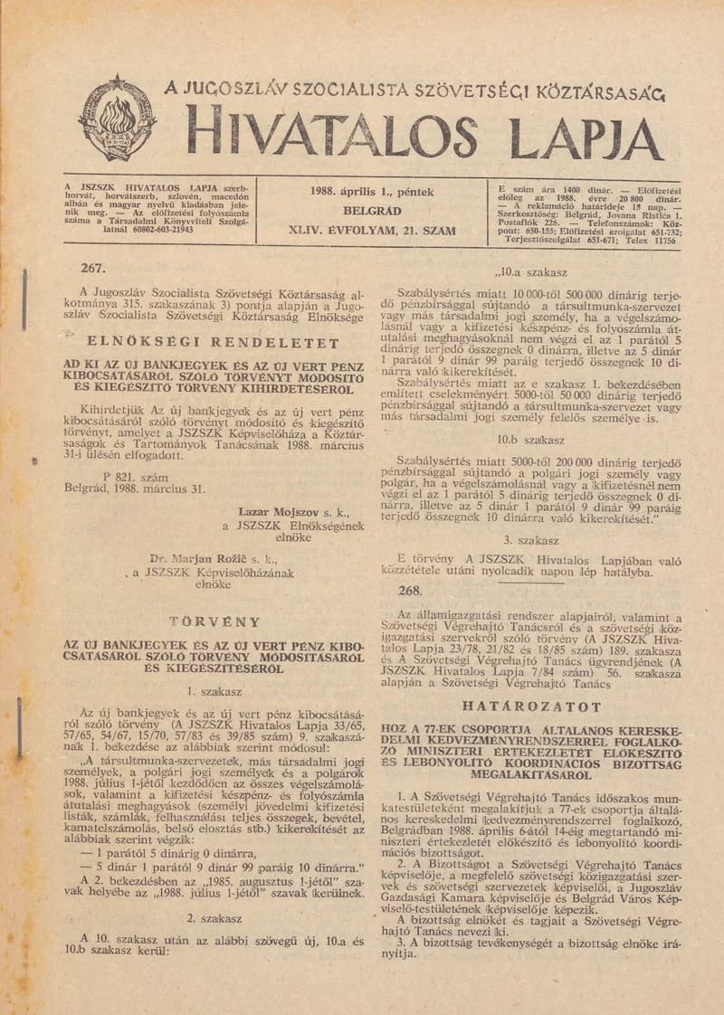 A Jugoszláv Szocialista Szövetségi Köztársaság Hivatalos Lapja, 44. évf. 1988. április 1. 21. sz. 569–624. oldal