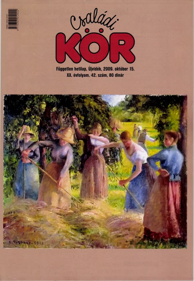 Családi Kör, 20. évf. 2009. október 15. 42. sz.