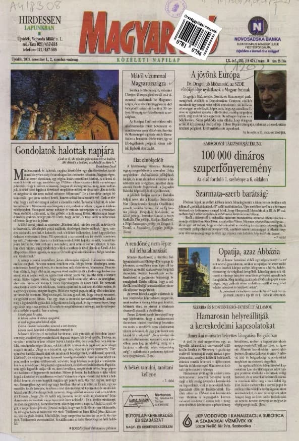 Magyar Szó, 60. évf. 2003. november 1. – 2. 259. sz. 1–36. oldal