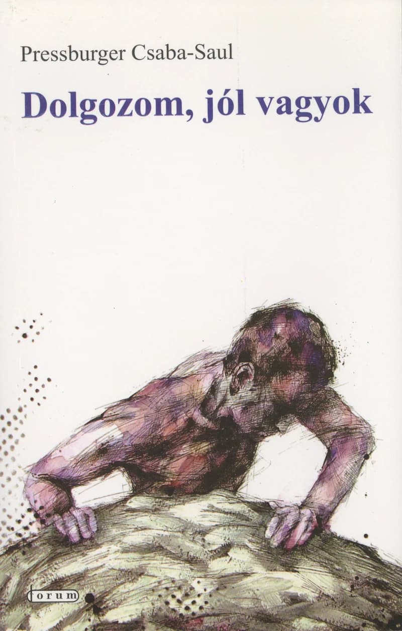 Dolgozom, jól vagyok