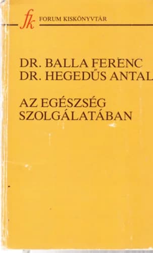 Az egészség szolgálatában