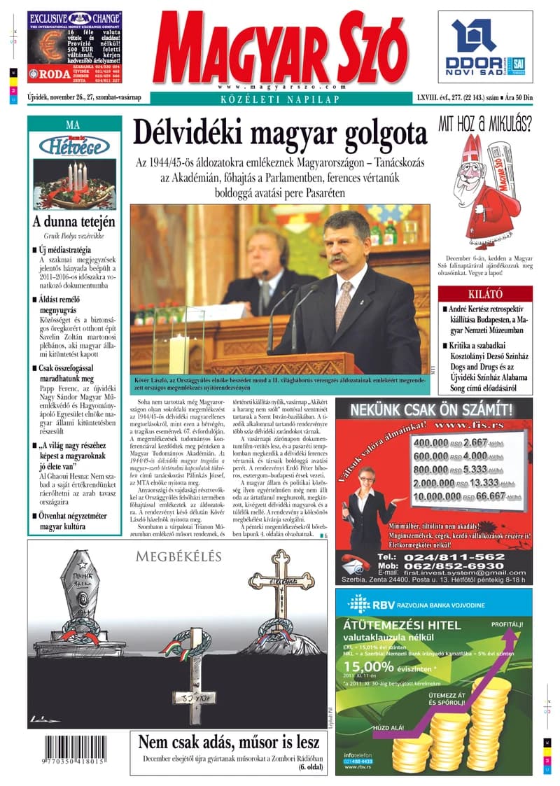 Magyar Szó, 68. évf. 2011. november 26. – 27. 277. sz. 1–48. oldal