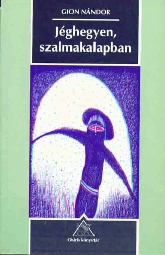 Jéghegyen, szalmakalapban