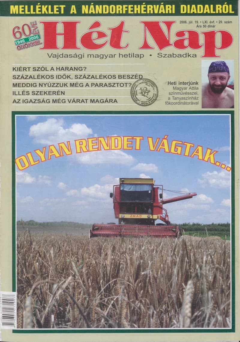 7 Nap, 61. évf. 2006. július 19. 29. sz.