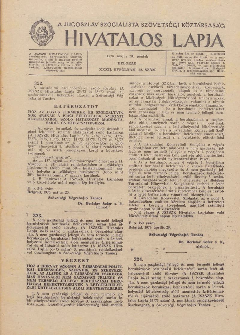 A Jugoszláv Szocialista Szövetségi Köztársaság Hivatalos Lapja, 32. évf. 1976. május 28. 22. sz. 545–572. oldal