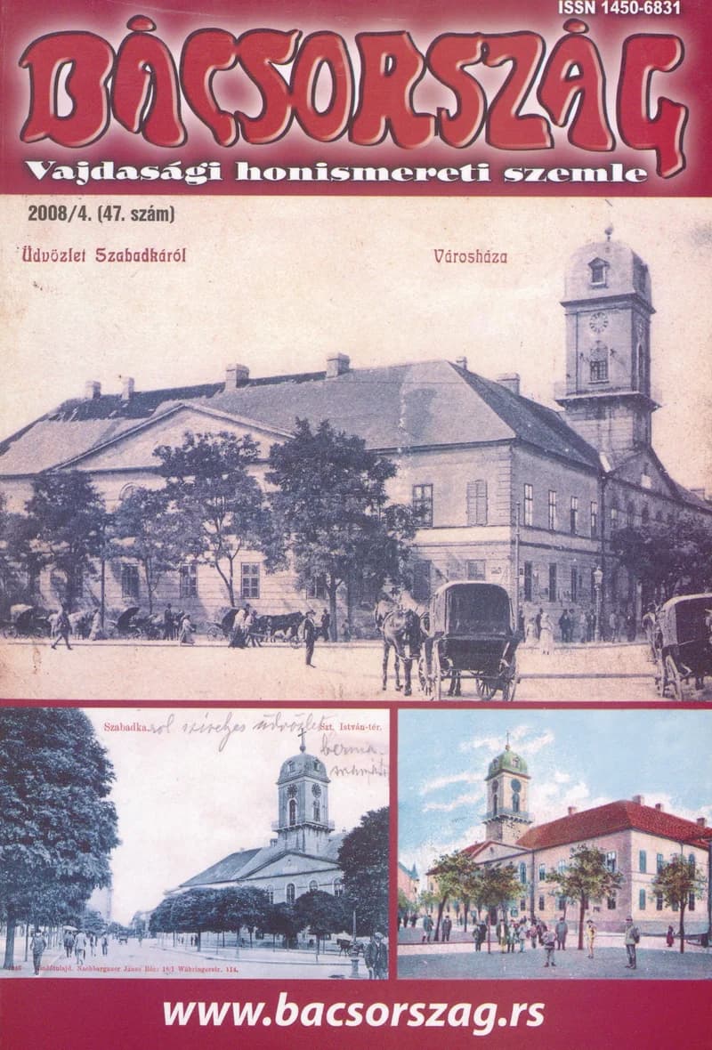 Bácsország, 14. évf. 2008. 4. sz.