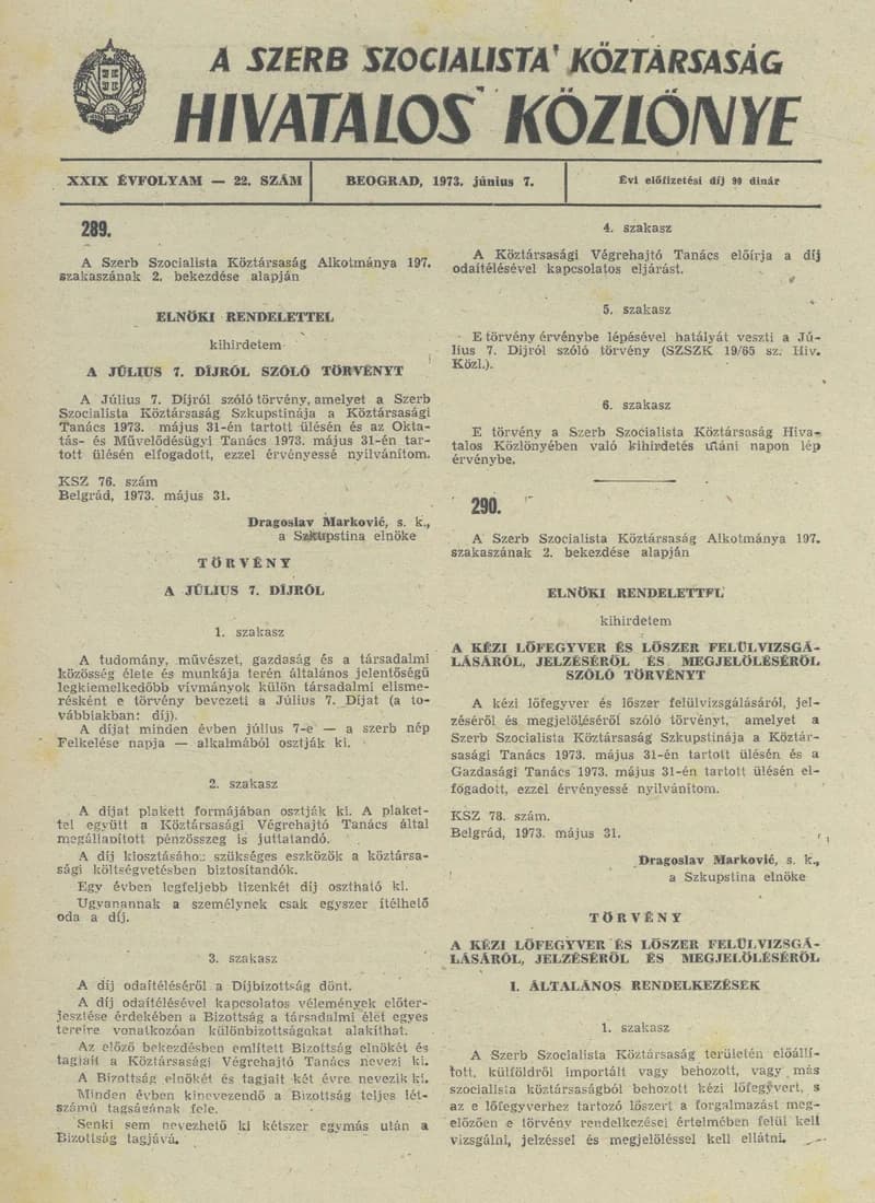 A Szerb Szocialista Köztársaság Hivatalos Közlönye, 29. évf. 1973. június 7. 22. sz. 689–704. oldal