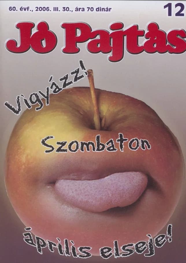 Jó Pajtás, 60. évf. 2006. március 30. 12. sz.