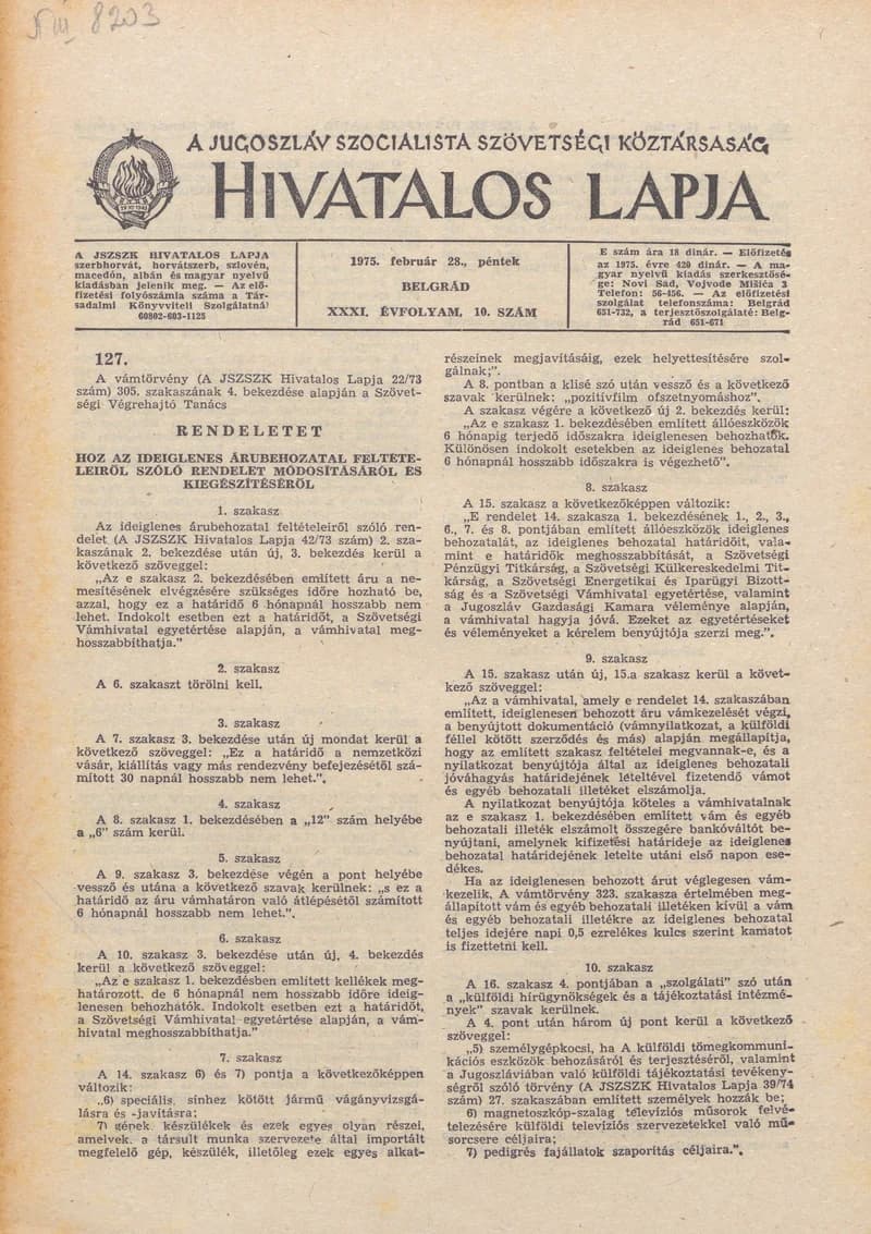 A Jugoszláv Szocialista Szövetségi Köztársaság Hivatalos Lapja, 31. évf. 1975. február 28. 10. sz. 249–264. oldal