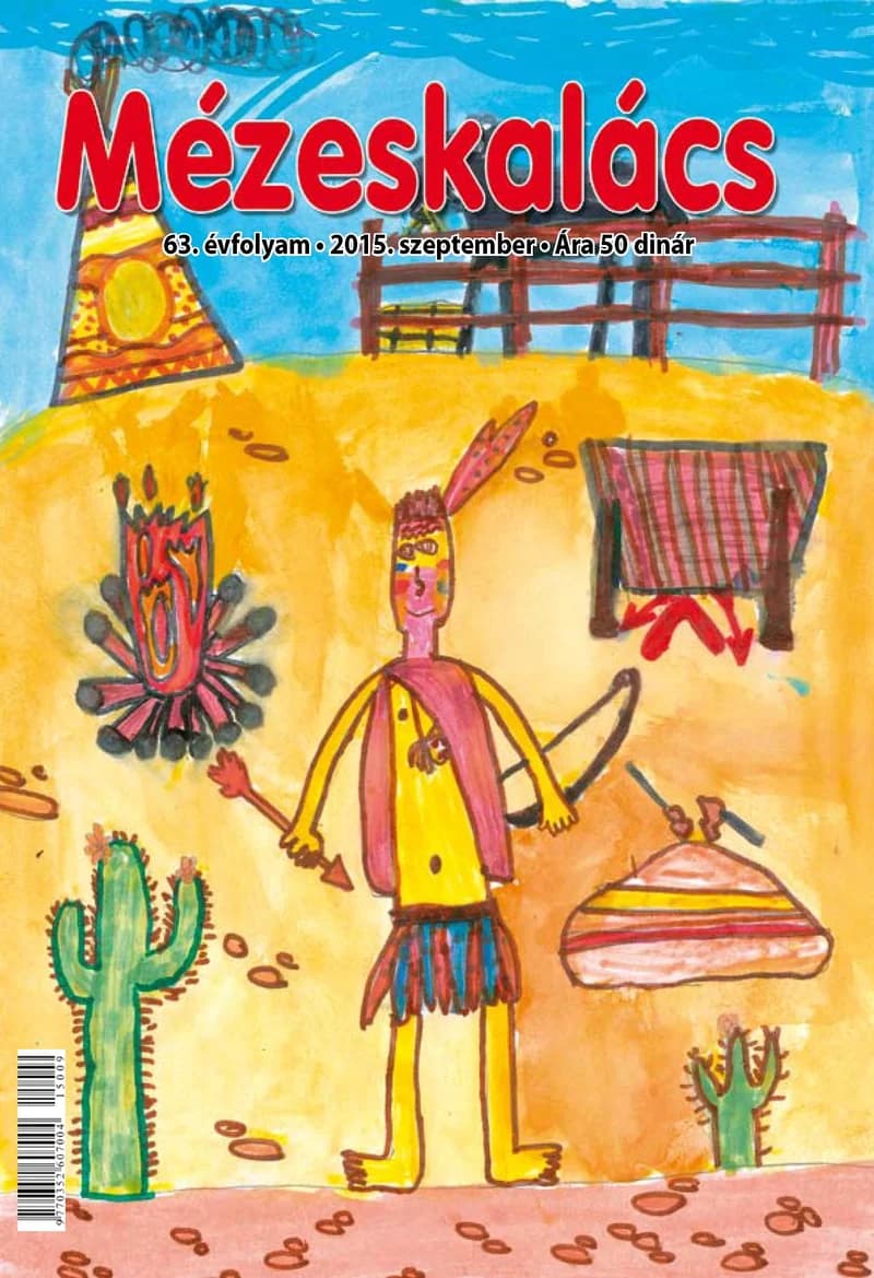 Mézeskalács, 63. évf. 2015. szeptember. 7. sz.