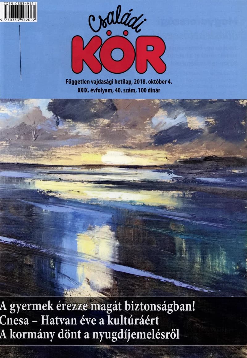Családi Kör, 29. évf. 2018. október 4. 40. sz.