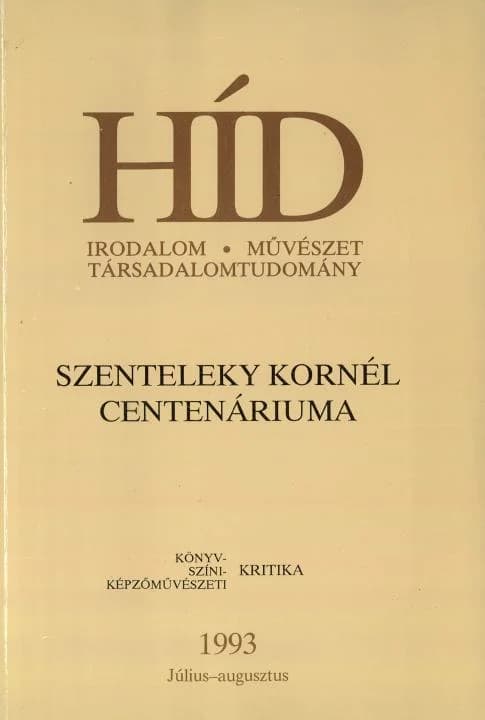 Híd, 57. évf. 1993. július – augusztus. 7–8. sz. 437–596. oldal