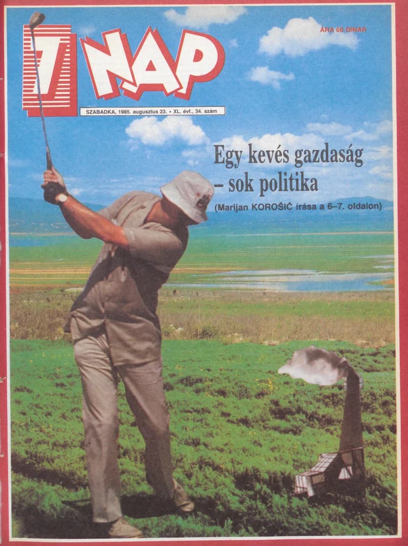 7 Nap, 40. évf. 1985. augusztus 23. 34. sz. 1–68. oldal