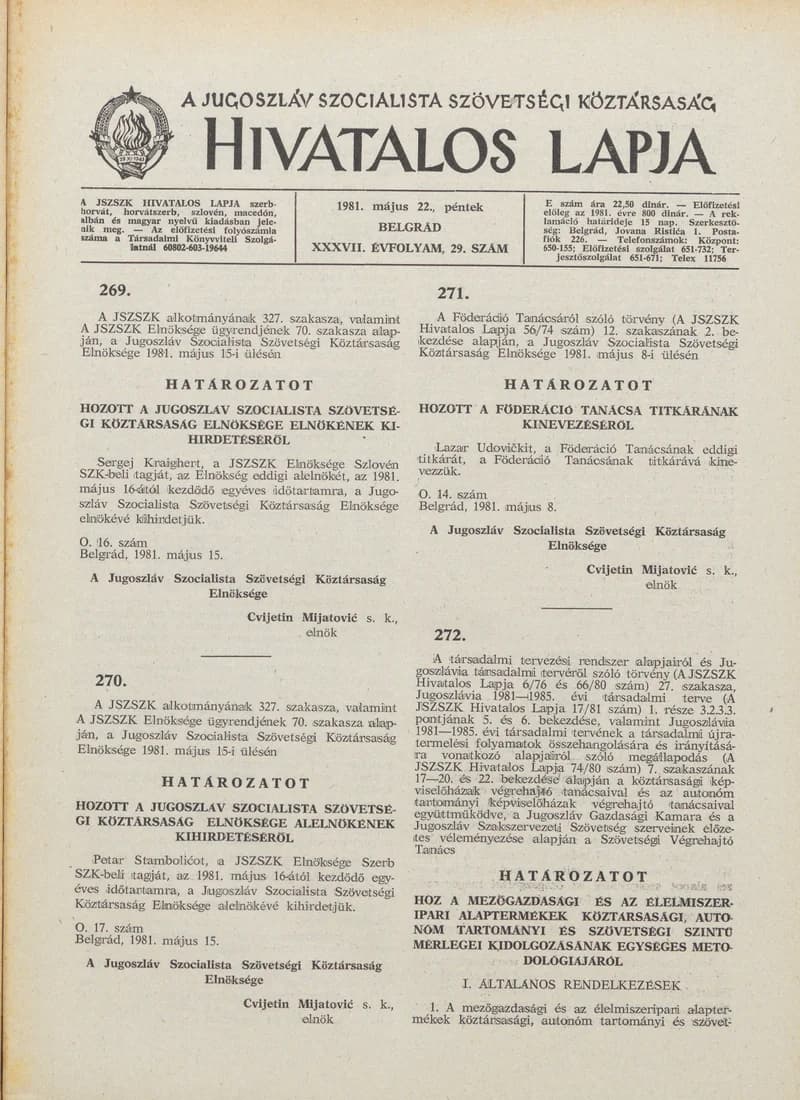 A Jugoszláv Szocialista Szövetségi Köztársaság Hivatalos Lapja, 37. évf. 1981. május 22. 37. sz. 725–784. oldal