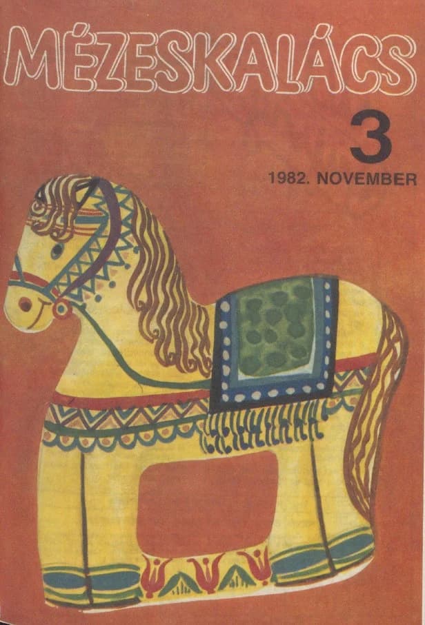 Mézeskalács, 30. évf. 1982. november. 9. sz.