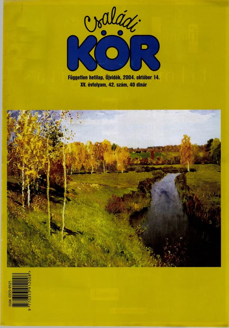 Családi Kör, 15. évf. 2004. október 14. 42. sz.