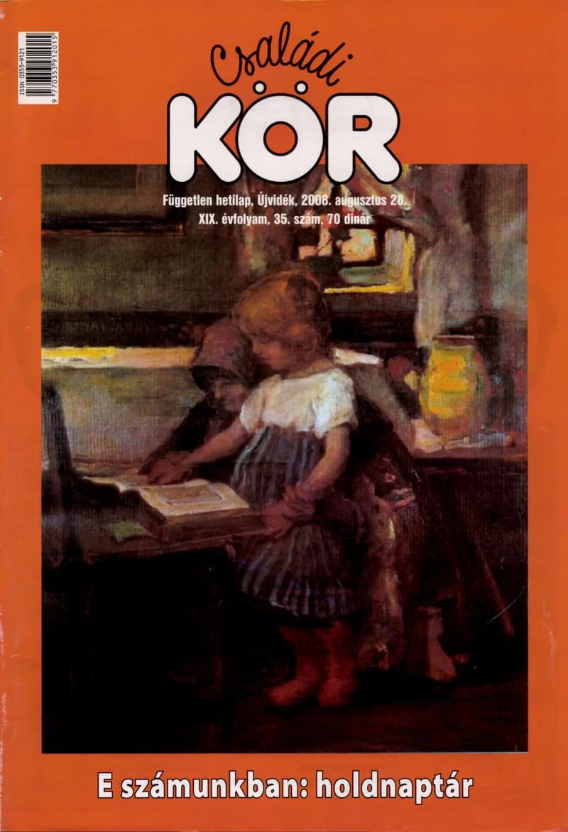 Családi Kör, 19. évf. 2008. augusztus 28. 35. sz.