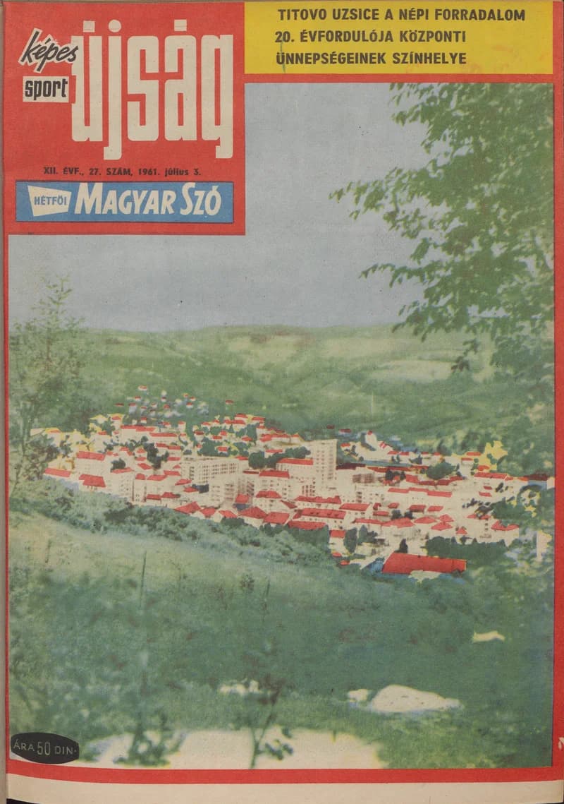 Hétfői Magyar Szó, 12. évf. 1961. július 3. 27. sz.