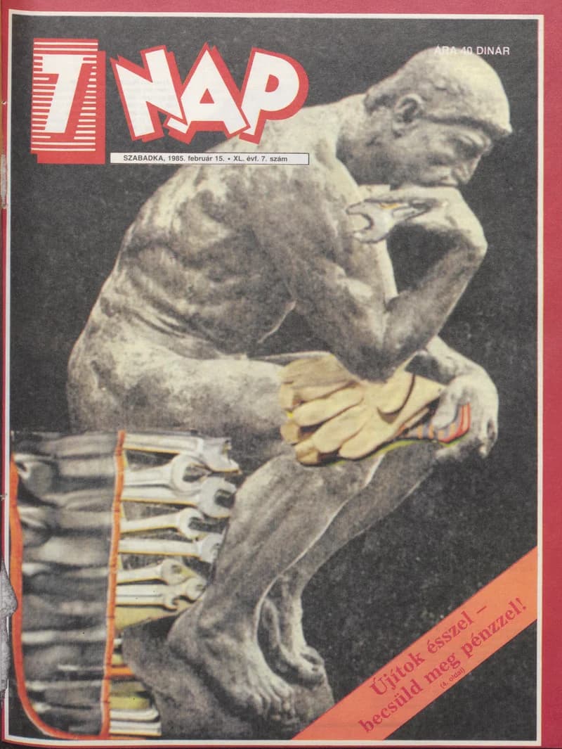 7 Nap, 40. évf. 1985. február 15. 7. sz. 1–68. oldal