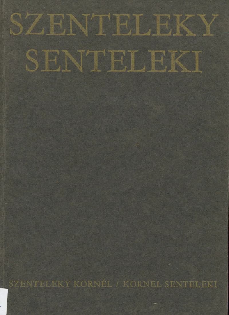 Szenteleky Kornél / Kornel Senteleki 