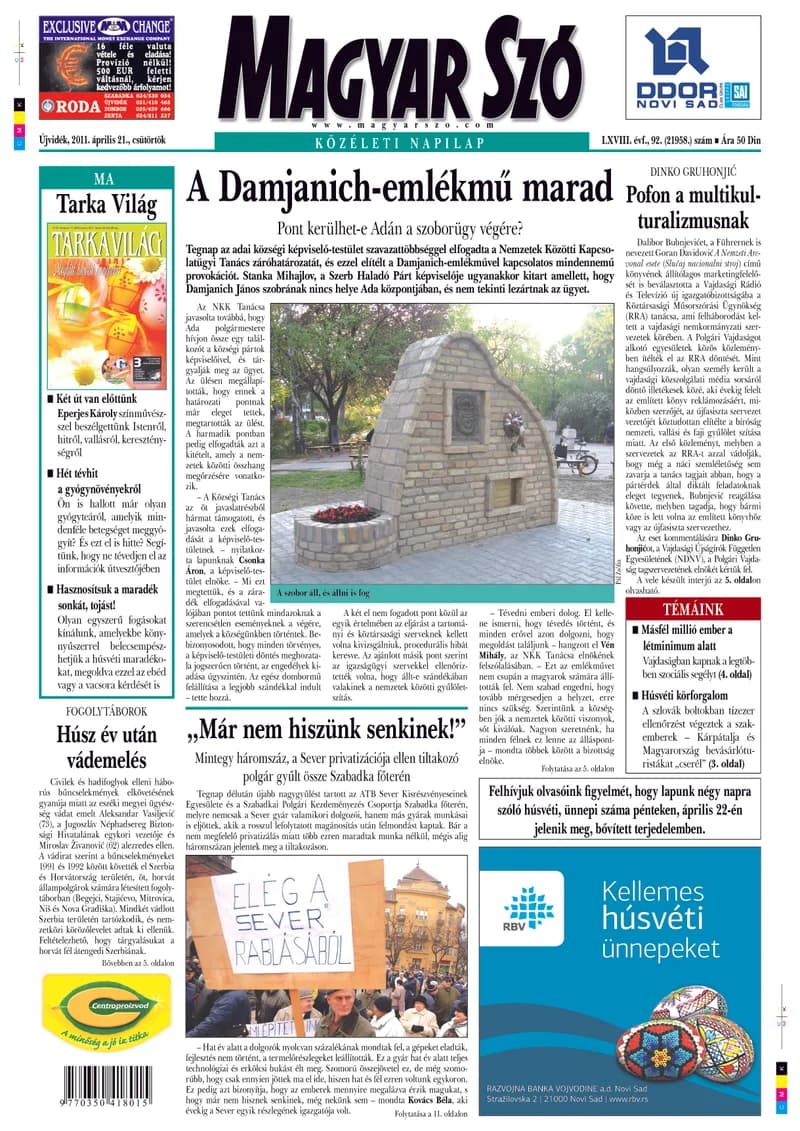 Magyar Szó, 68. évf. 2011. április 21. 92. sz. 1–20. oldal