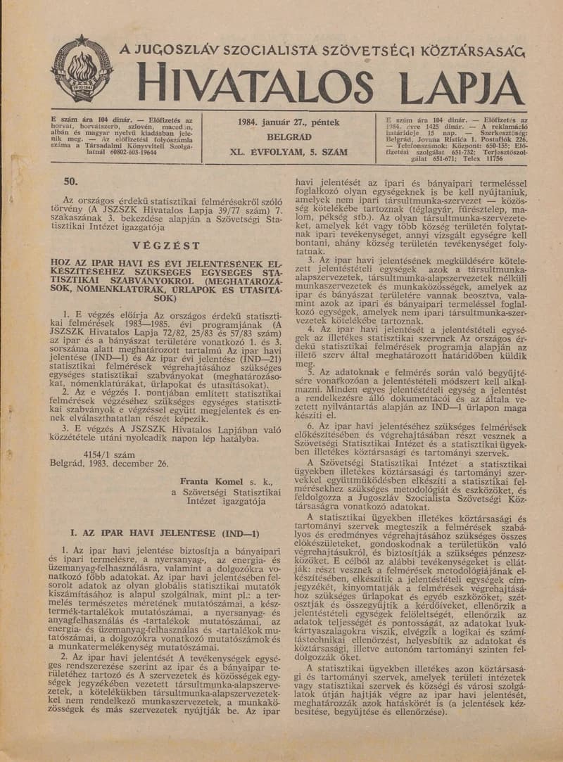A Jugoszláv Szocialista Szövetségi Köztársaság Hivatalos Lapja, 40. évf. 1984. január 27. 5. sz. 137–264. oldal