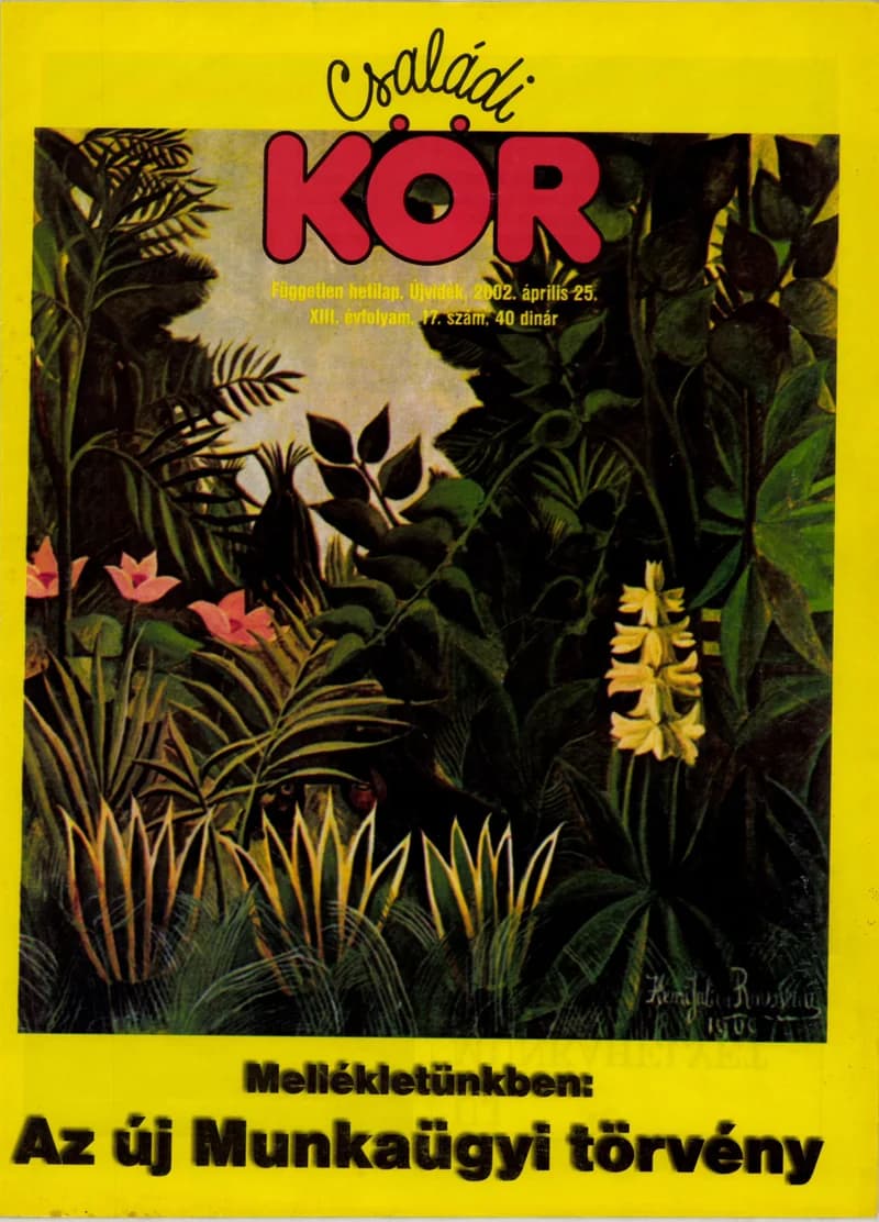 Családi Kör, 13. évf. 2002. április 25. 17. sz.