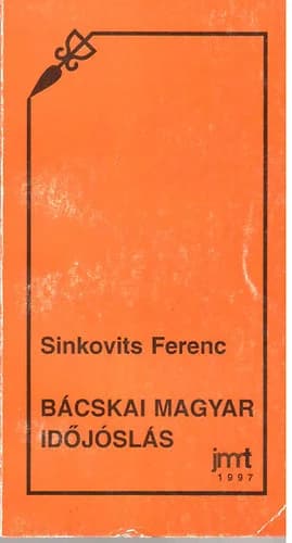 Bácskai magyar időjóslás 