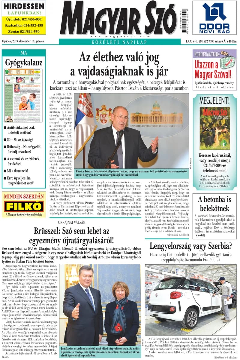 Magyar Szó, 70. évf. 2013. december 13. 291. sz. 1–16. oldal