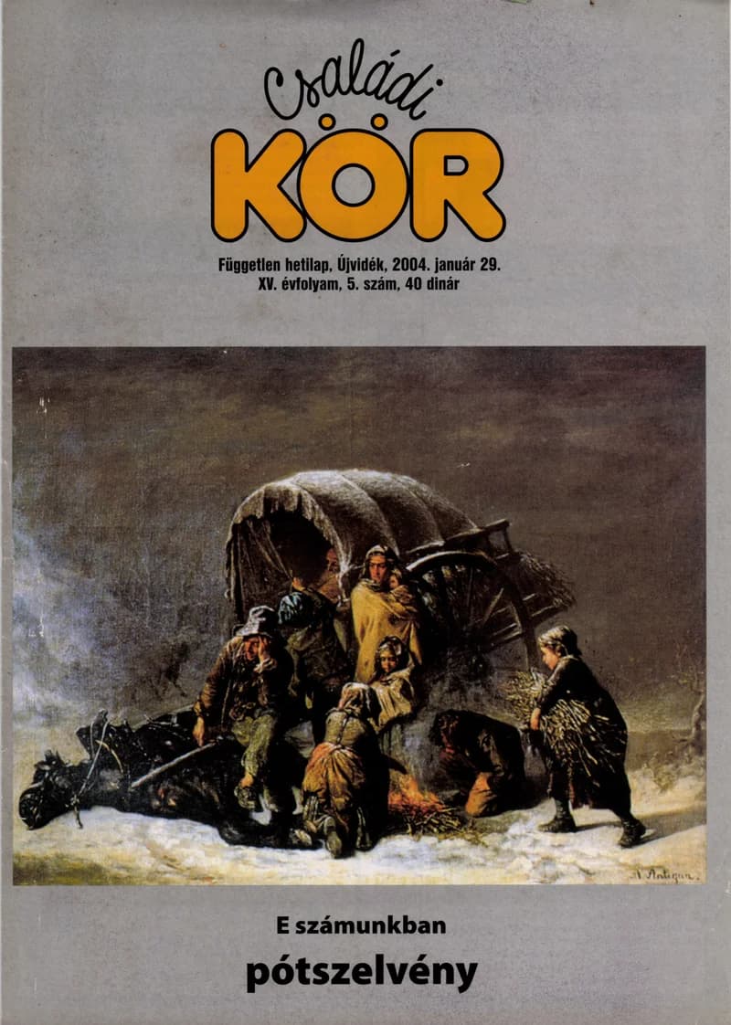 Családi Kör, 15. évf. 2004. január 29. 5. sz.