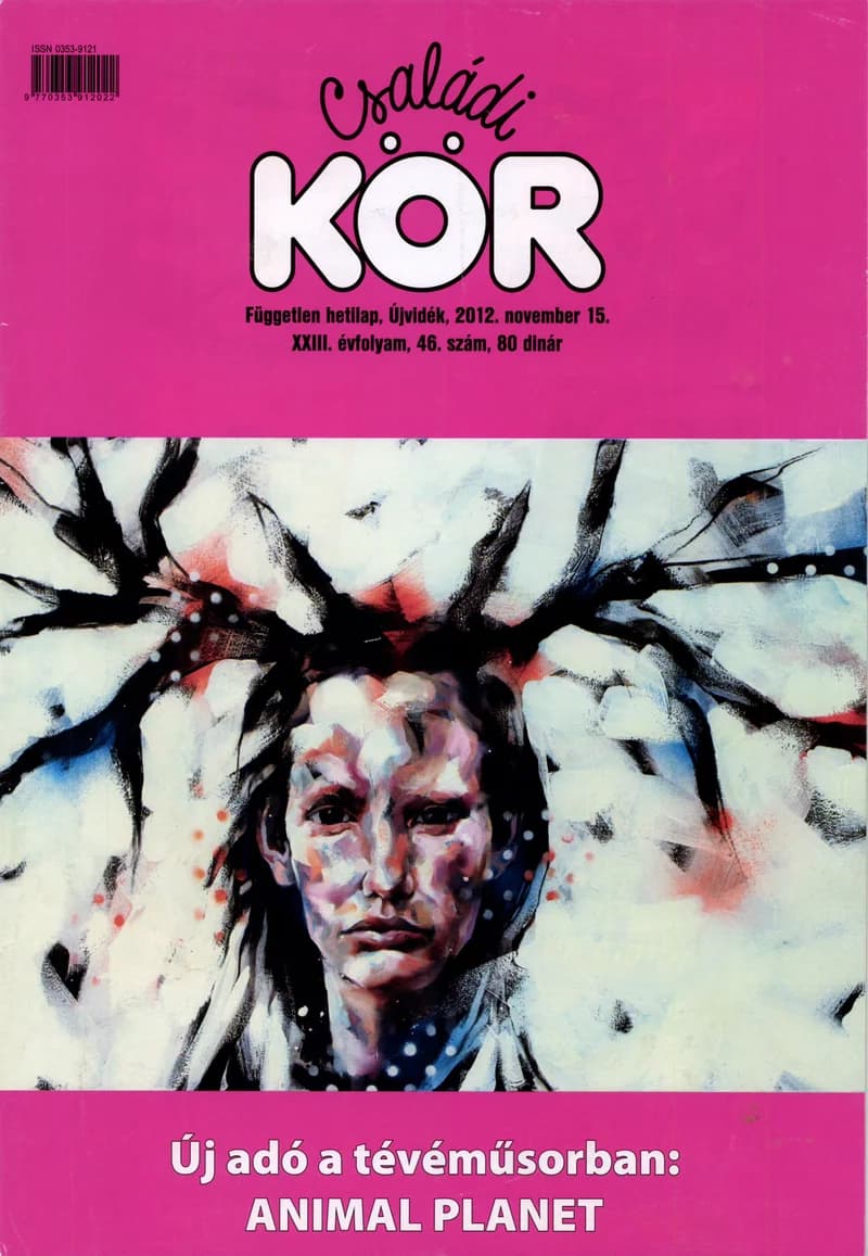 Családi Kör, 23. évf. 2012. november 15. 46. sz.