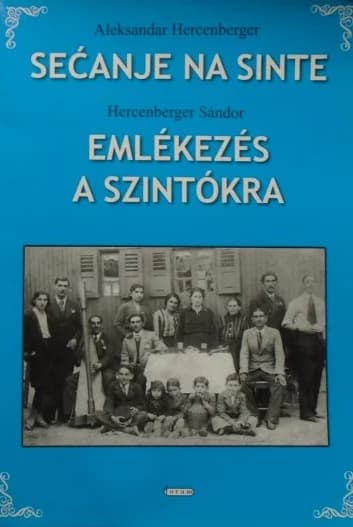 Emlékezés a szintókra / Sećanje na Sinte