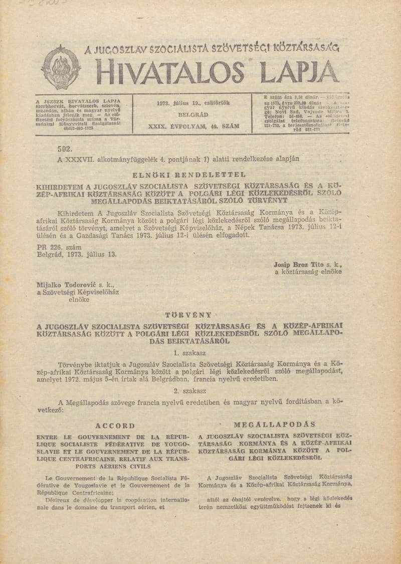 A Jugoszláv Szocialista Szövetségi Köztársaság Hivatalos Lapja, 29. évf. 1973. július 19. 40. sz. 1185–1252. oldal