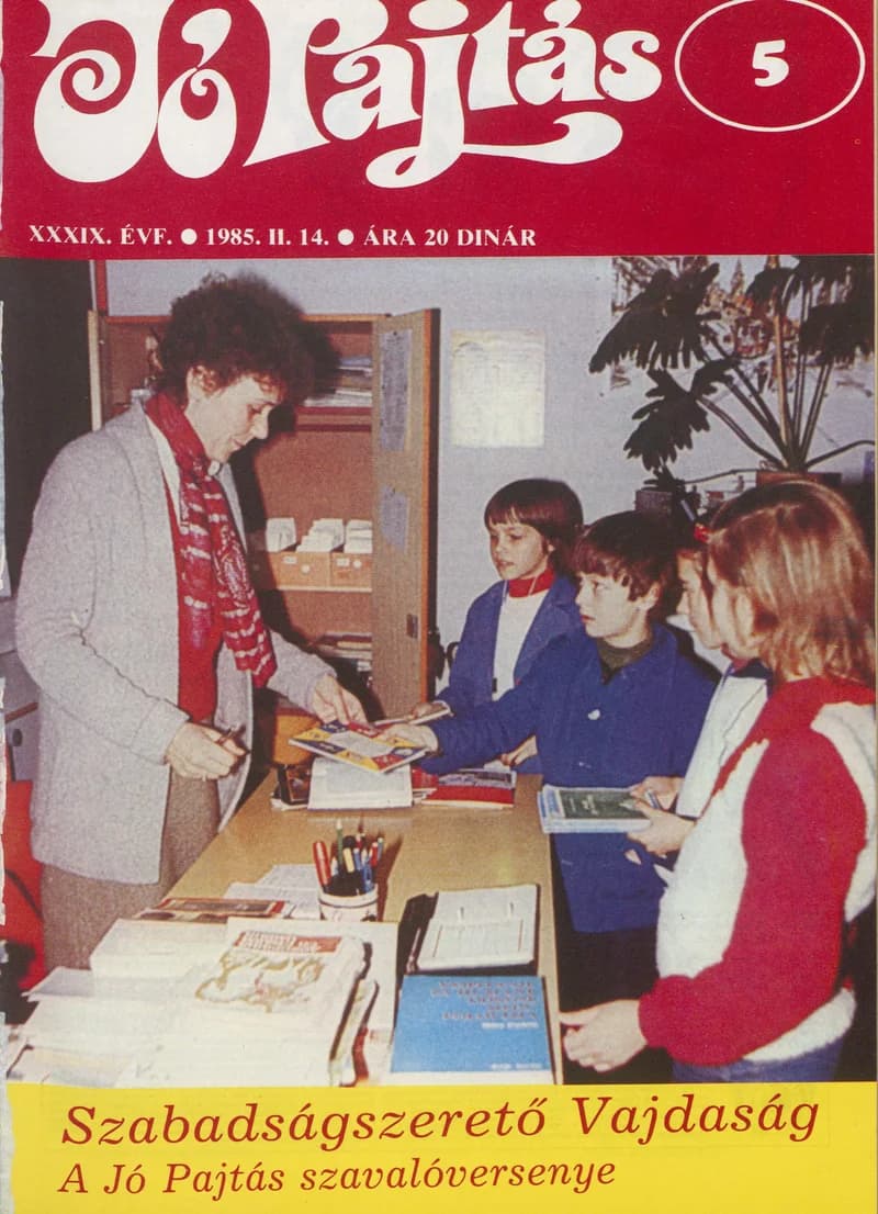 Jó Pajtás, 39. évf. 1985. február 14. 5. sz.