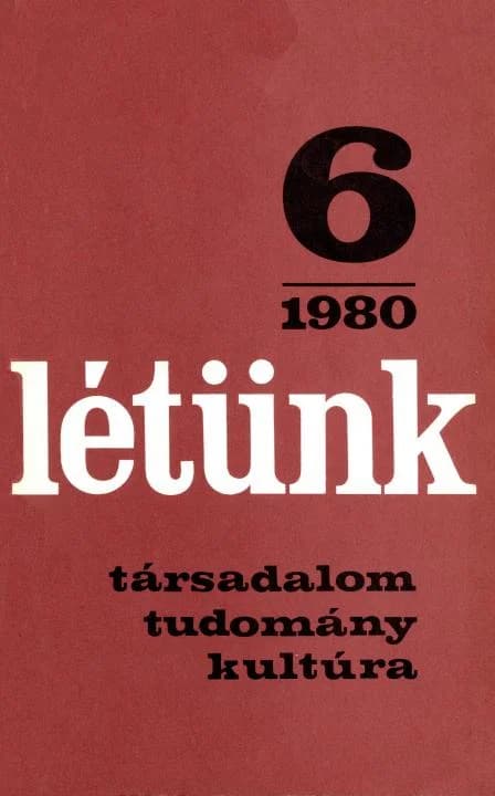 Létünk, 10. évf. 1980. november – december. 6. sz. 1019–1251. oldal