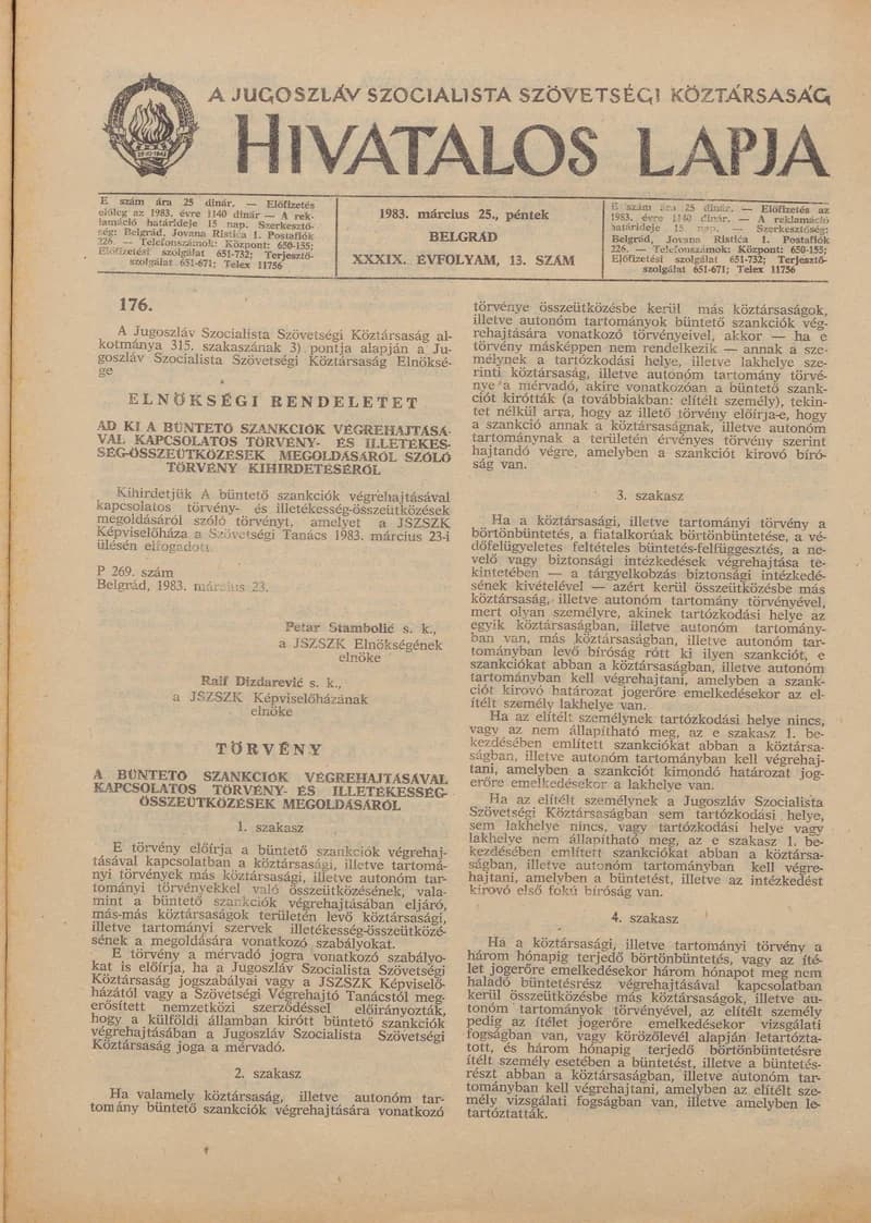 A Jugoszláv Szocialista Szövetségi Köztársaság Hivatalos Lapja, 39. évf. 1983. március 25. 13. sz. 277–316. oldal