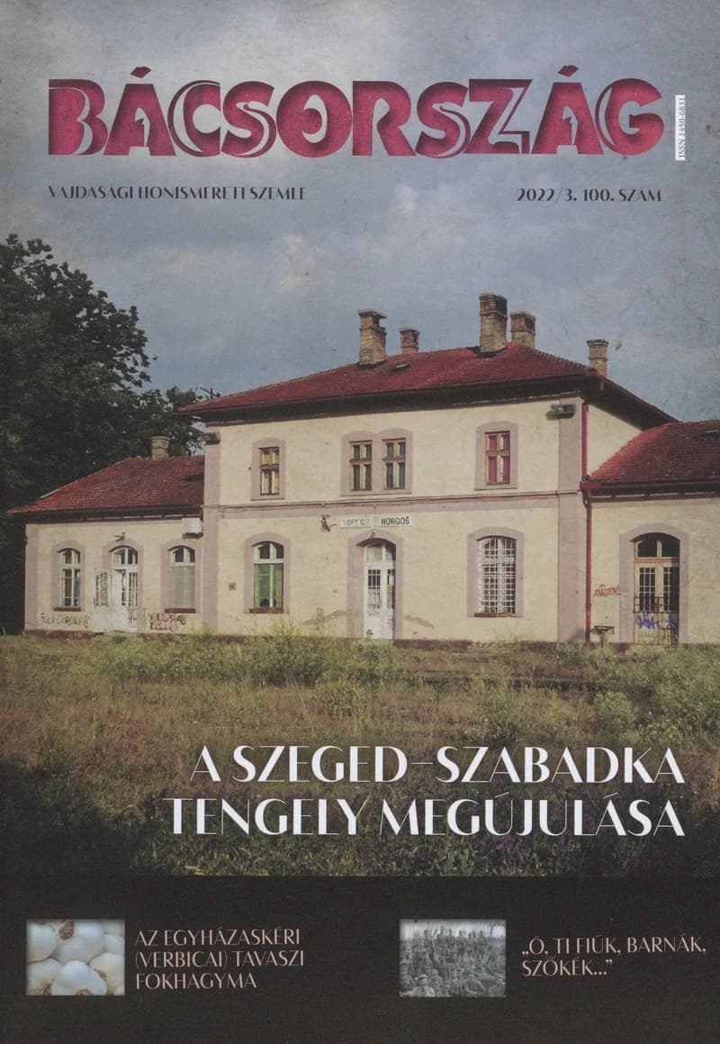 Bácsország, 28. évf. 2022. 3. sz.