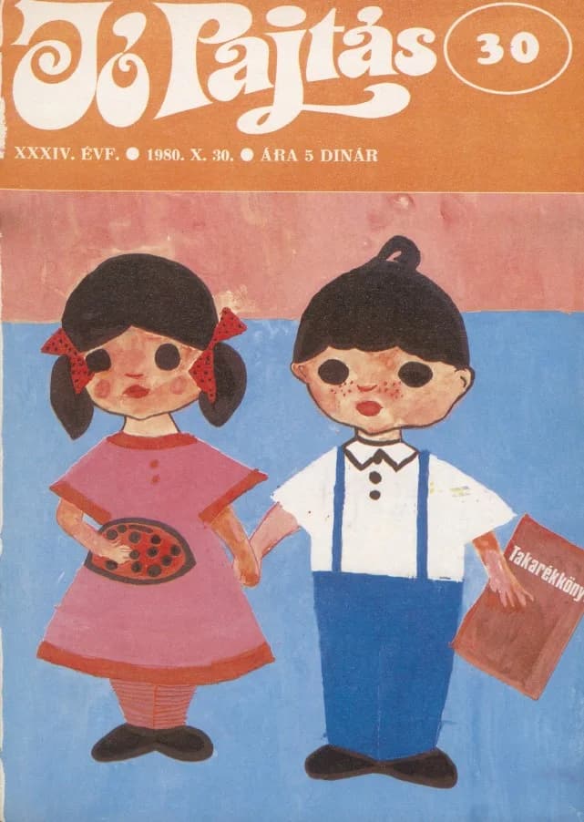 Jó Pajtás, 34. évf. 1980. október 30. 30. sz.