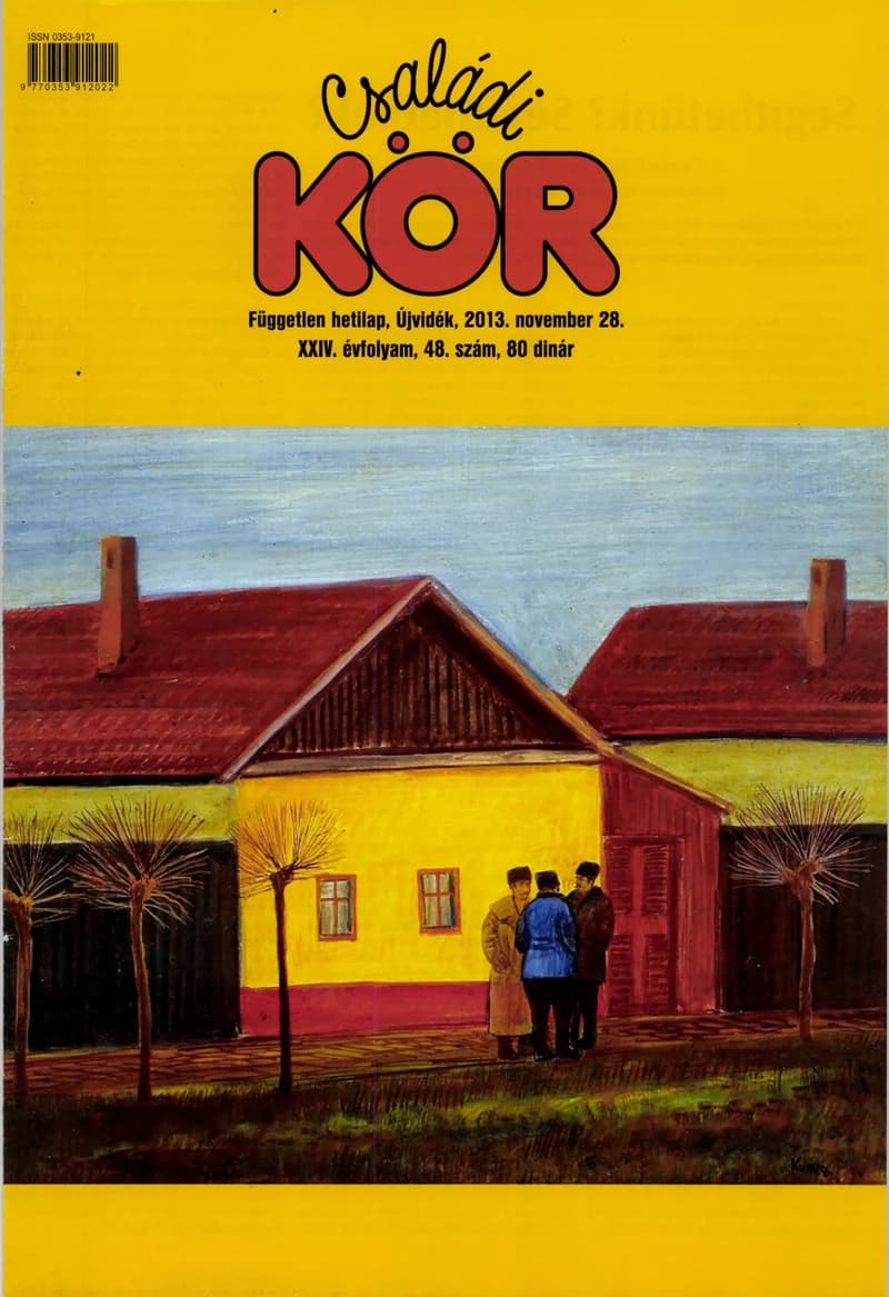 Családi Kör, 24. évf. 2013. november 28. 48. sz.